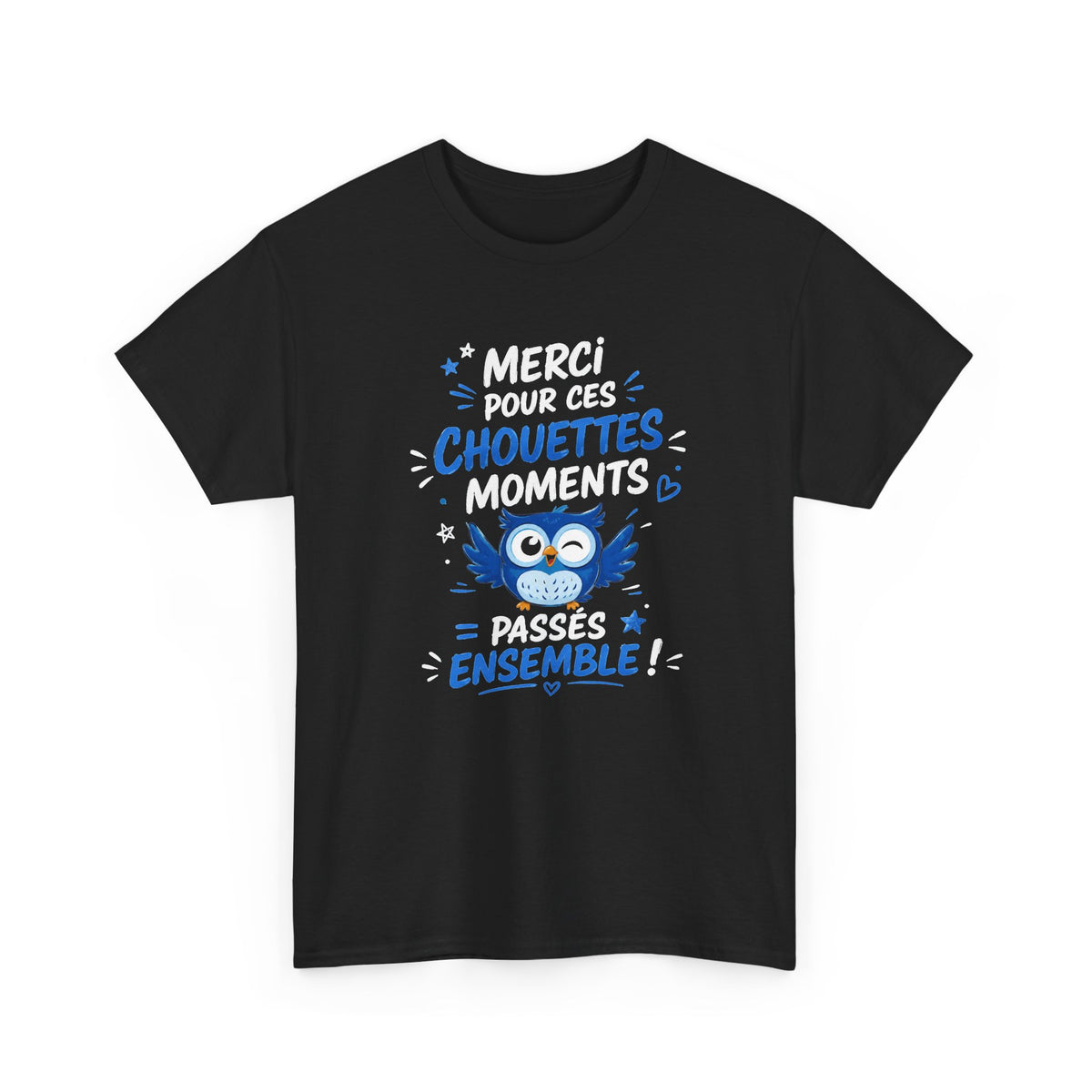 Tee Shirt Merci pour ces Chouettes Moments – Cadeau Souvenir Homme et Femme – T-Shirt Chouette