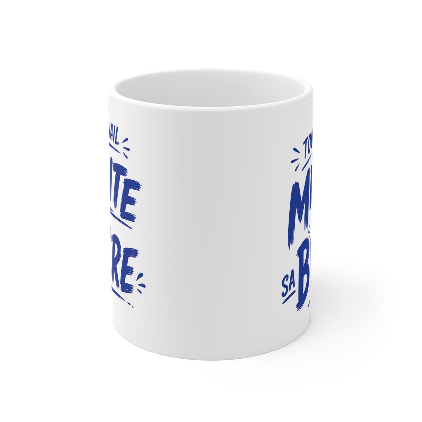 Tasse Tout Travail Mérite Sa Bière – Mug Humour Apéritif et Bière – Cadeau Drôle Femme Homme 325ml