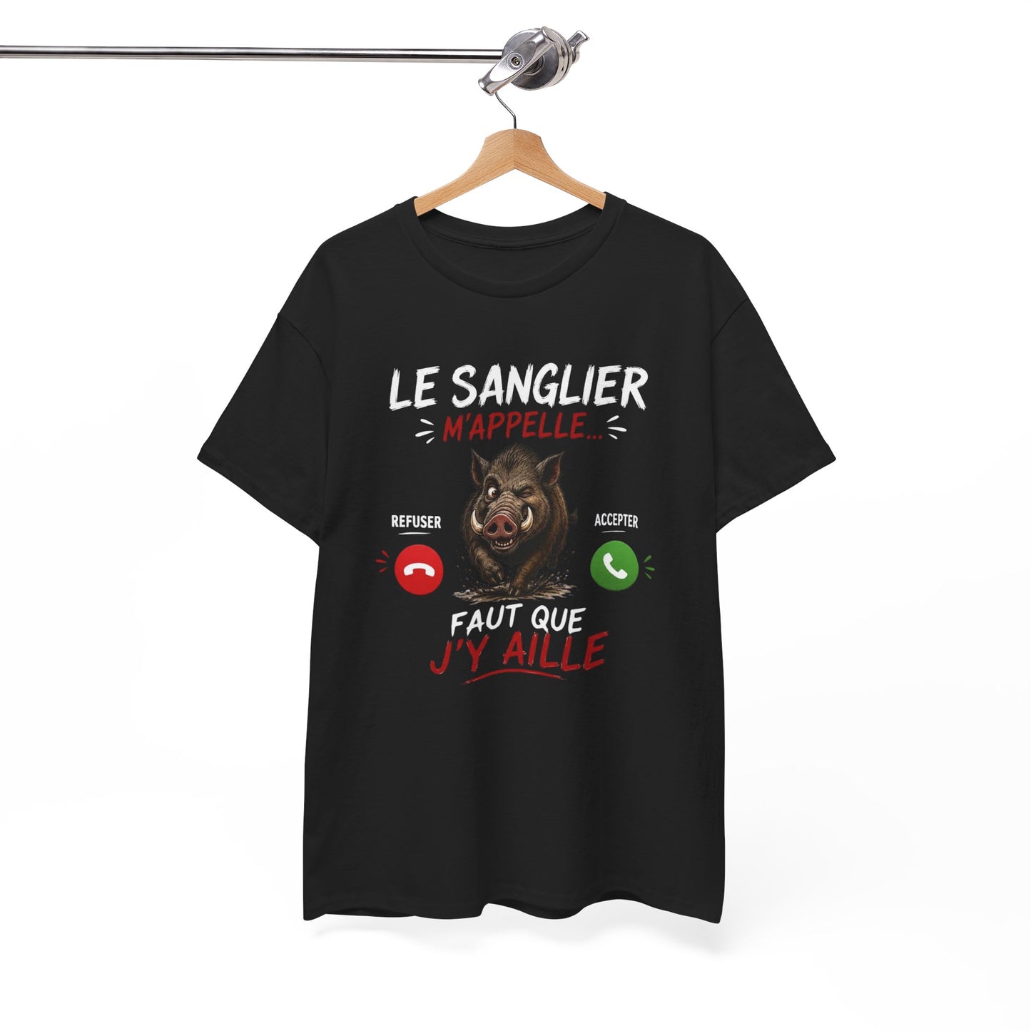 Tee-Shirt Le Sanglier M’Appelle Faut Que J’Y Aille – Cadeau Humour Chasseur Homme Femme Adulte
