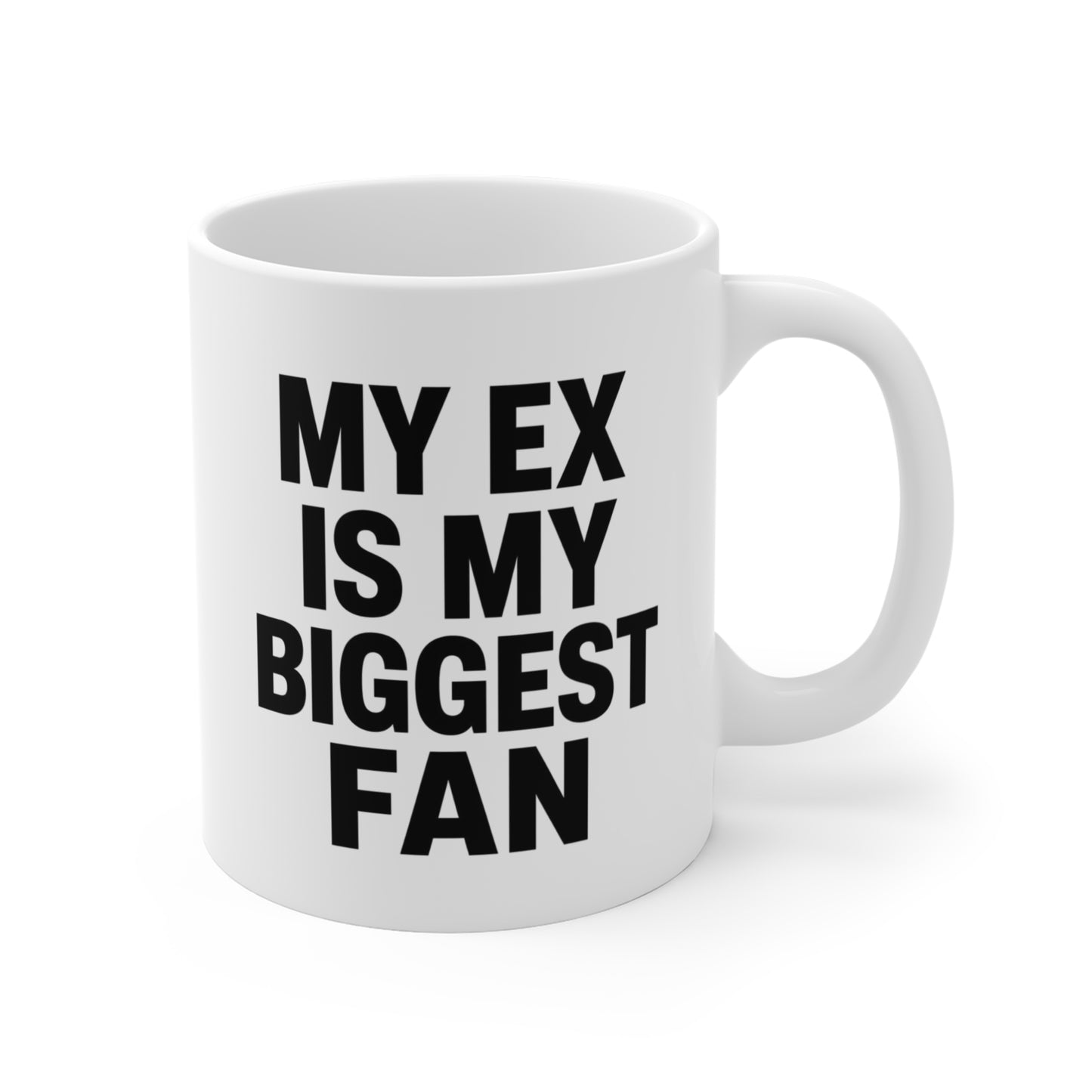 Tasse My Ex Is My Biggest Fan – Mug Humour Rupture Sarcastique – Cadeau Drôle Homme Femme 325ml