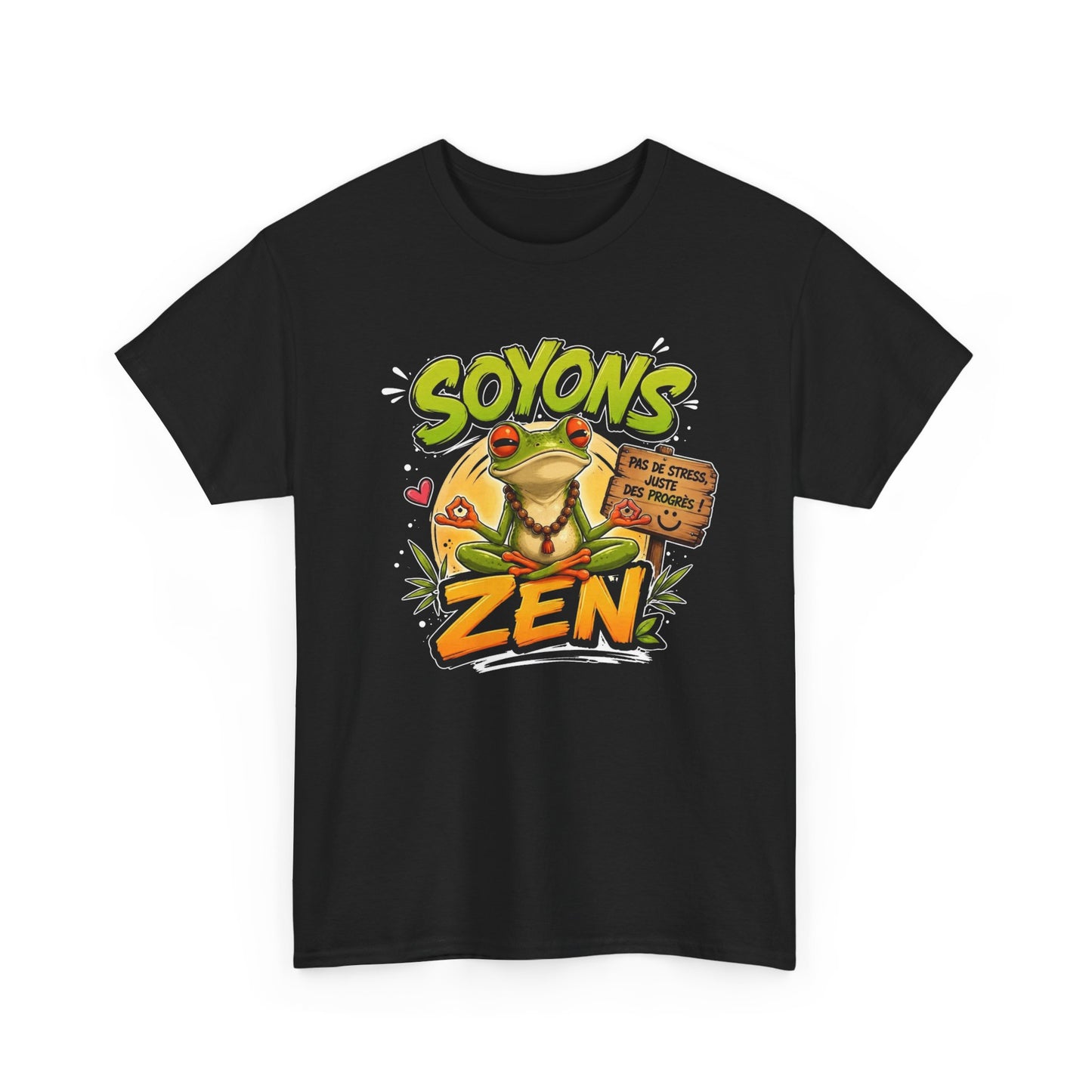 Tee-Shirt Soyons Zen Pas de Stress Juste des Progrès – Grenouille Méditation Yoga Humour – Cadeau Homme Femme Bien-Être