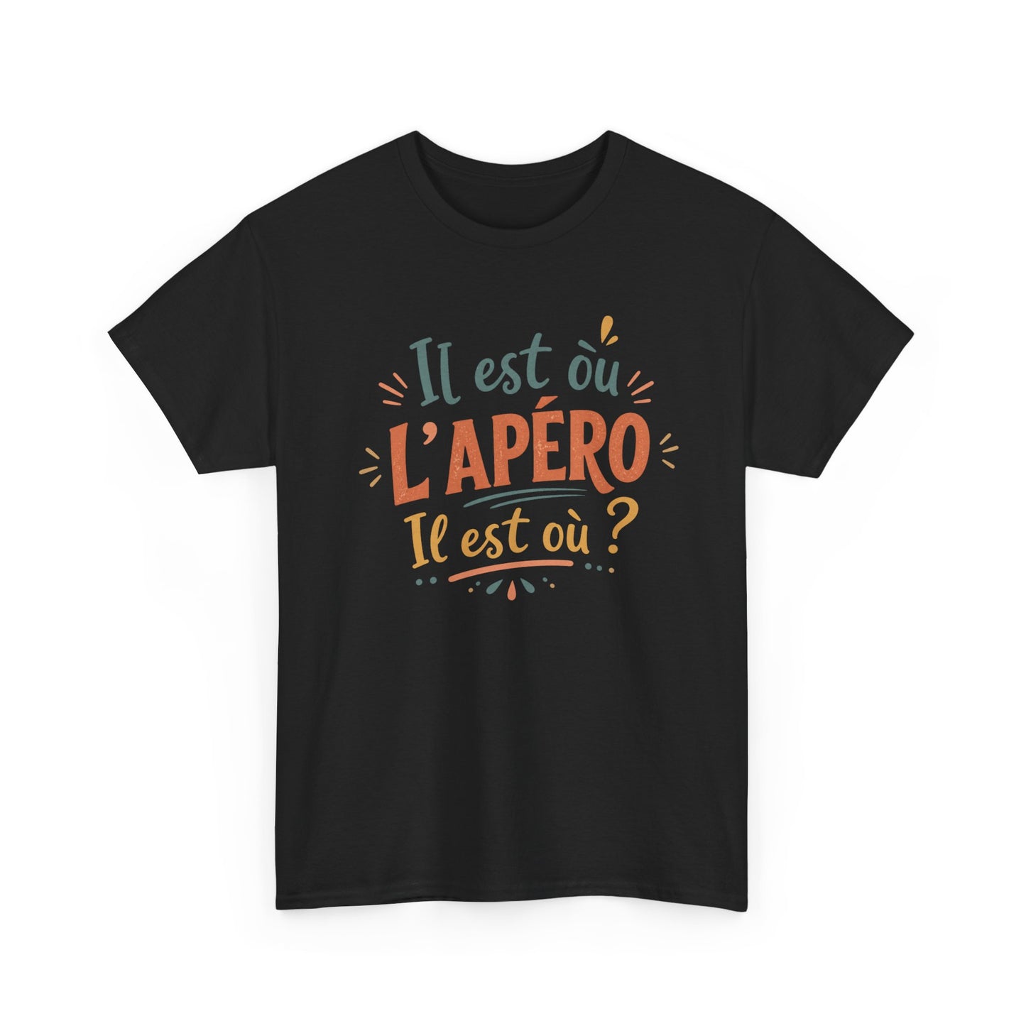 T-Shirt Humour Apéro Femme – Il Est Où L’Apéro – Cadeau Drôle Soirée Entre Copines Fête