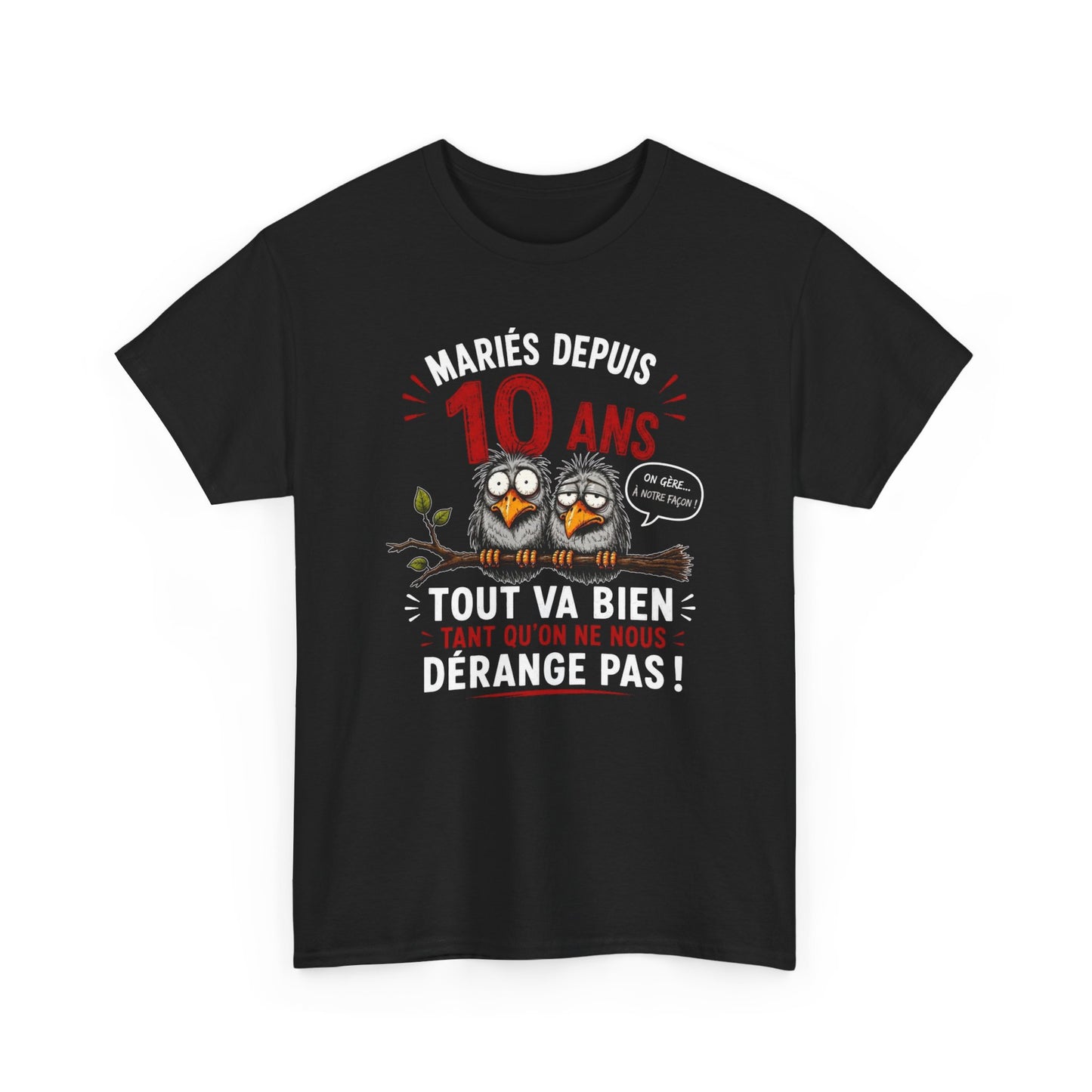 Tee-Shirt Homme Femme Mariés Depuis 10 Ans – Cadeau Anniversaire de Mariage Noces d'Étain – Humour Couple Original