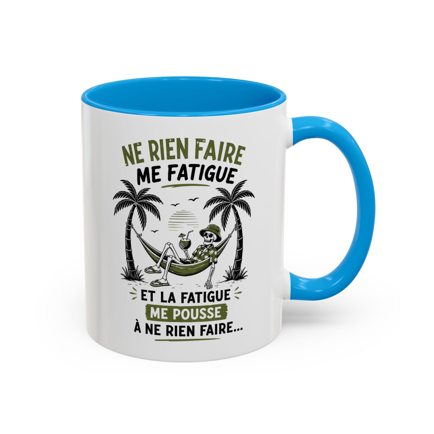 Mug Humour Détente – Tasse Ne Rien Faire Me Fatigue – Cadeau Original Relax et Vacances – Céramique 325ml Noir Bleu Rouge