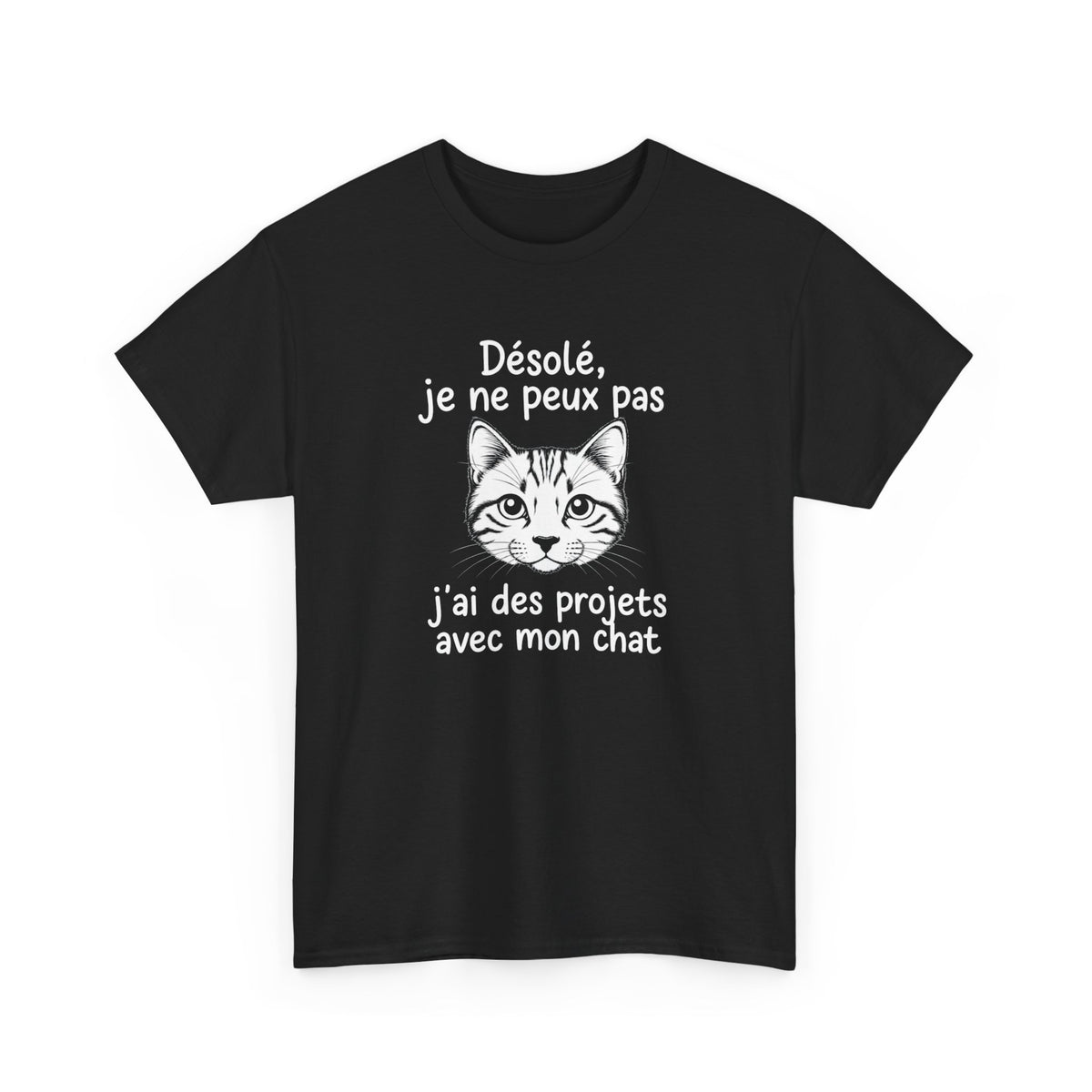 Tee Shirt Chat Homme Femme – Humour Amoureux des Chats – Idée Cadeau Drôle Propriétaire de Chat Passion Félin