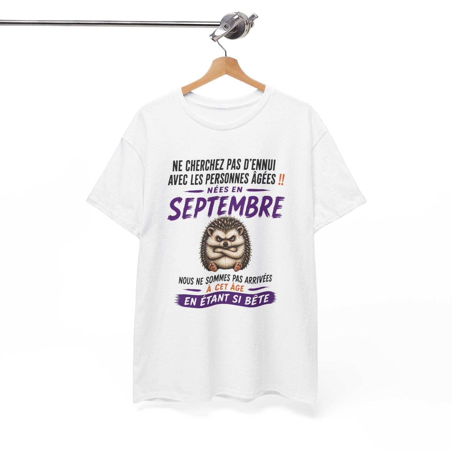 Tee-Shirt Né en Septembre Humour Senior – Cadeau Retraité Homme Femme – Hérisson Drôle Anniversaire Personne Âgée