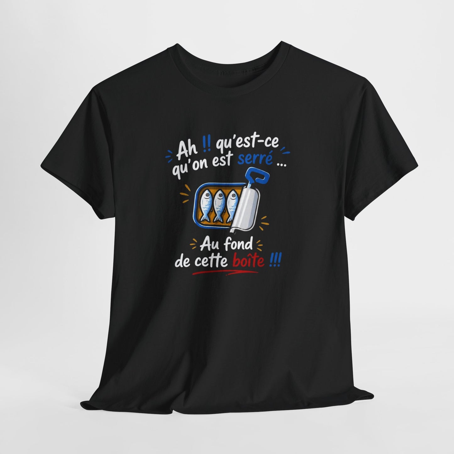 T-Shirt Humour Sardines – Ah Qu’est-ce Qu’on Est Serré – Cadeau Drôle Jeu de Mots Homme Femme