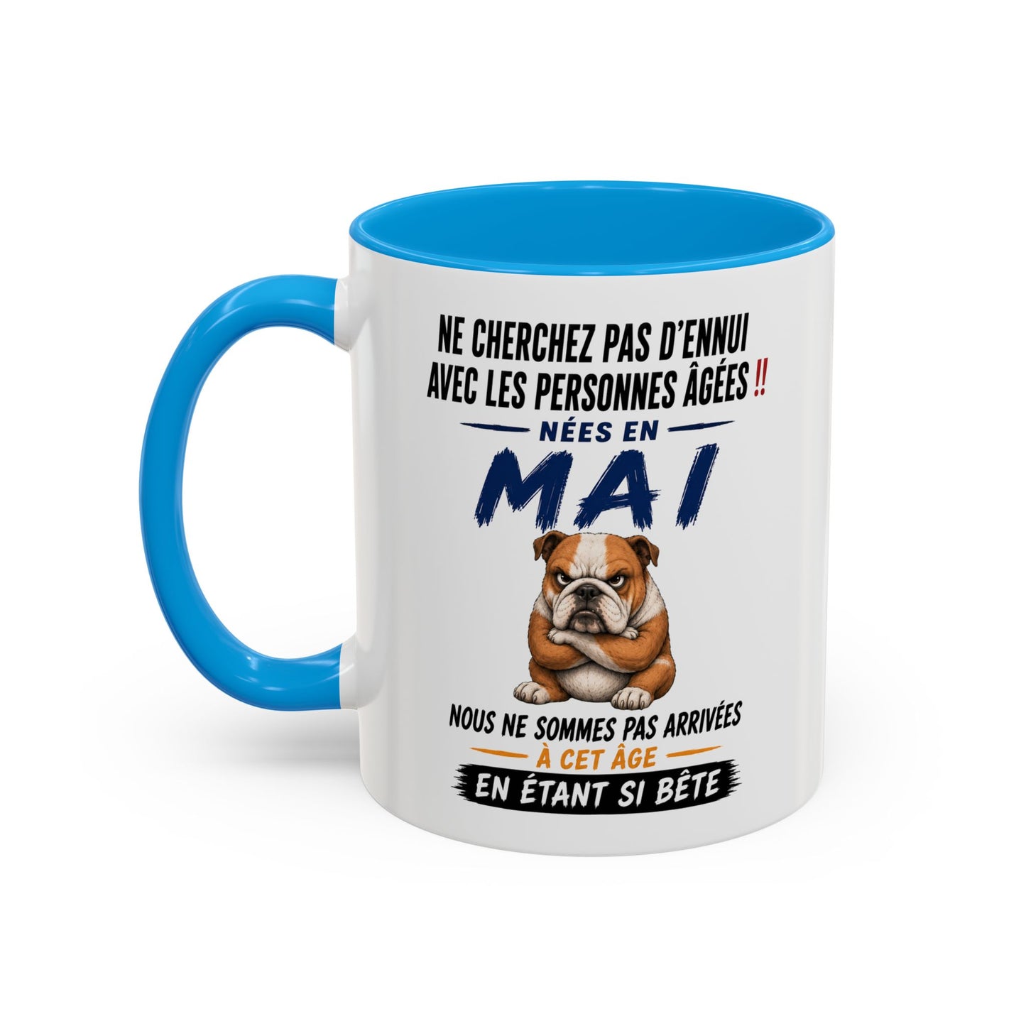 Tasse Humour Personnes Nées en Mai – Mug Bulldog Drôle Senior Retraité – Cadeau Anniversaire Homme Femme 325ml
