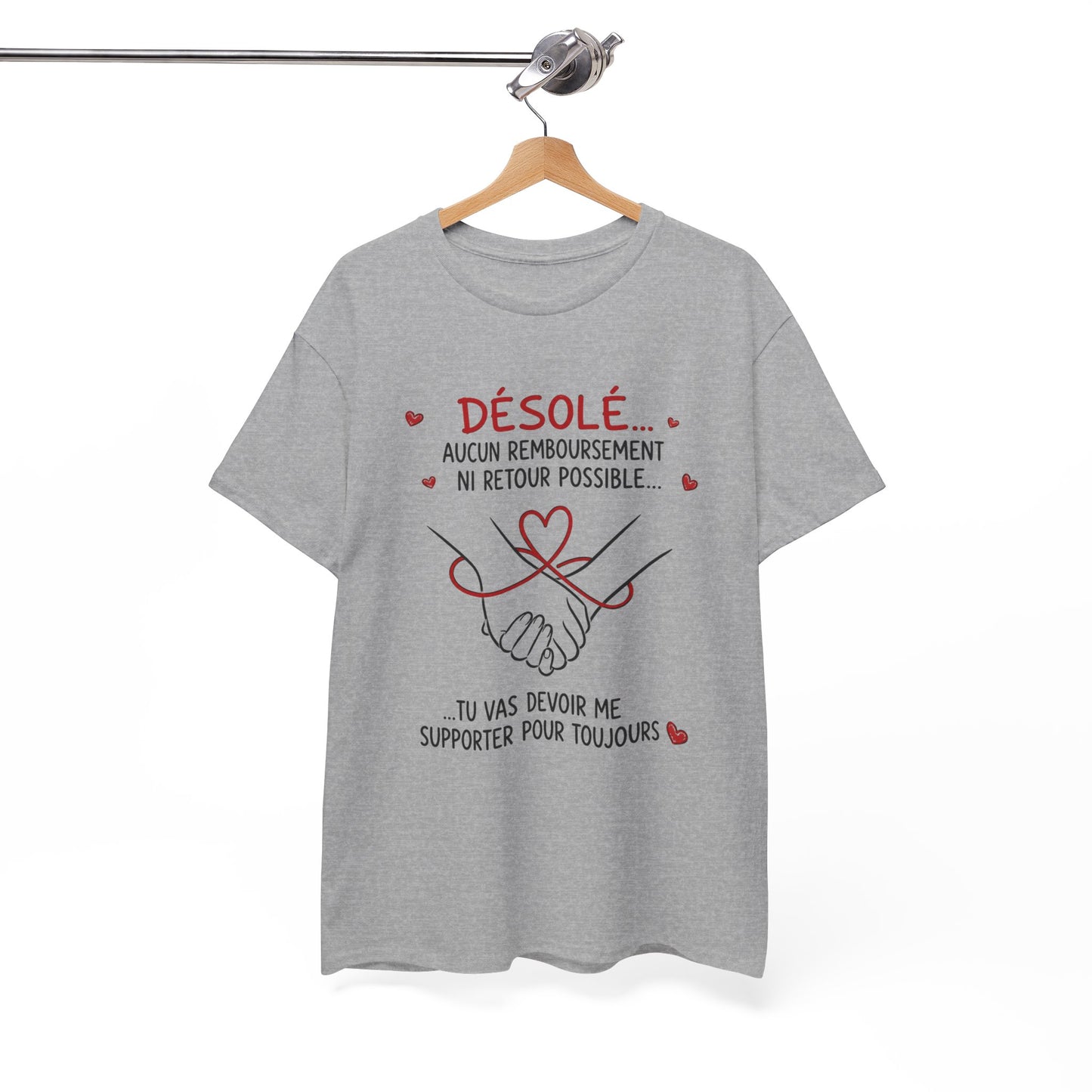 Tee-Shirt Humour Couple Amour – Désolé Aucun Remboursement Ni Retour Possible – Cadeau Romantique Homme Femme Adulte