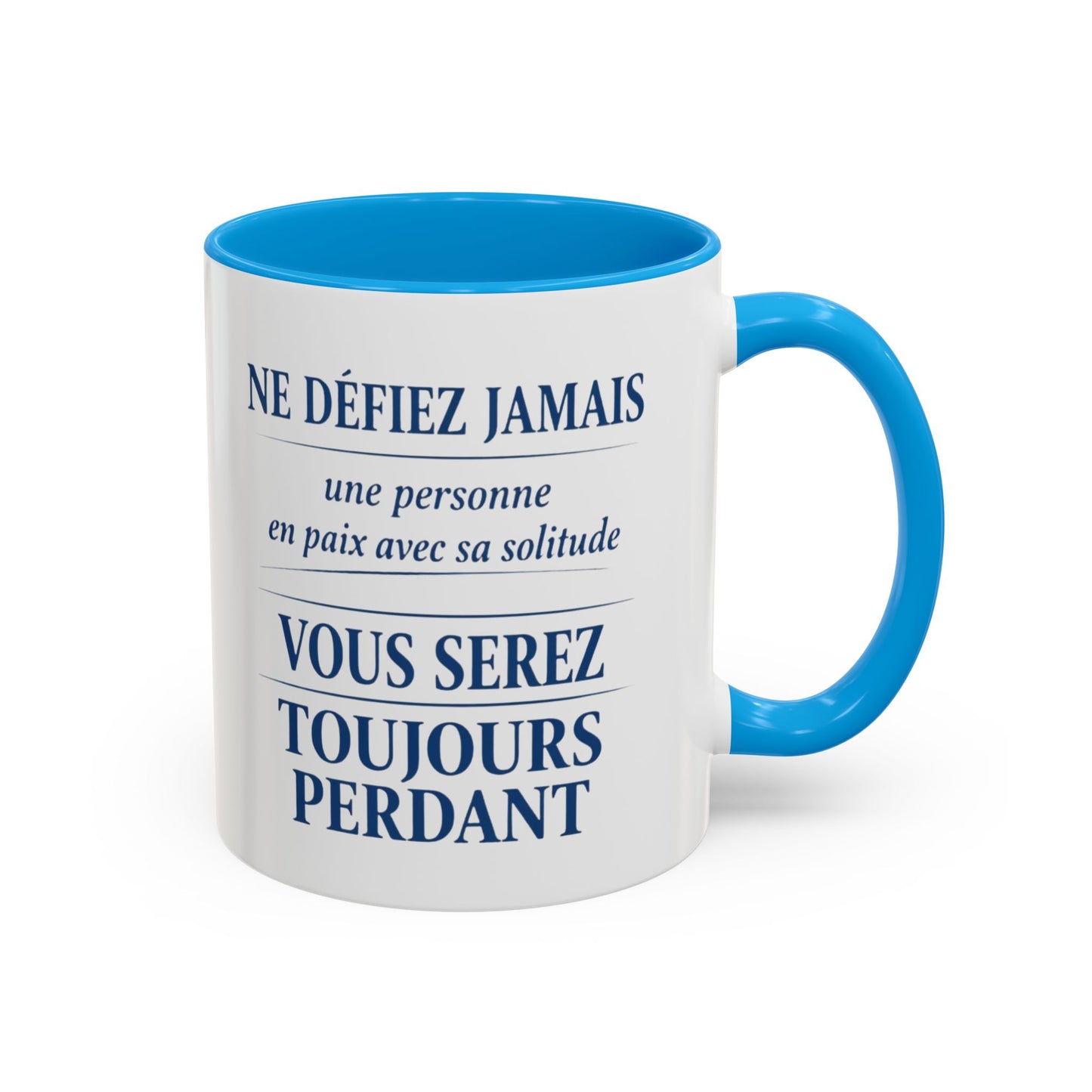 Mug Citation Inspirante – Tasse Motivation Solitude Force Intérieure – Cadeau Inspirant Homme Femme