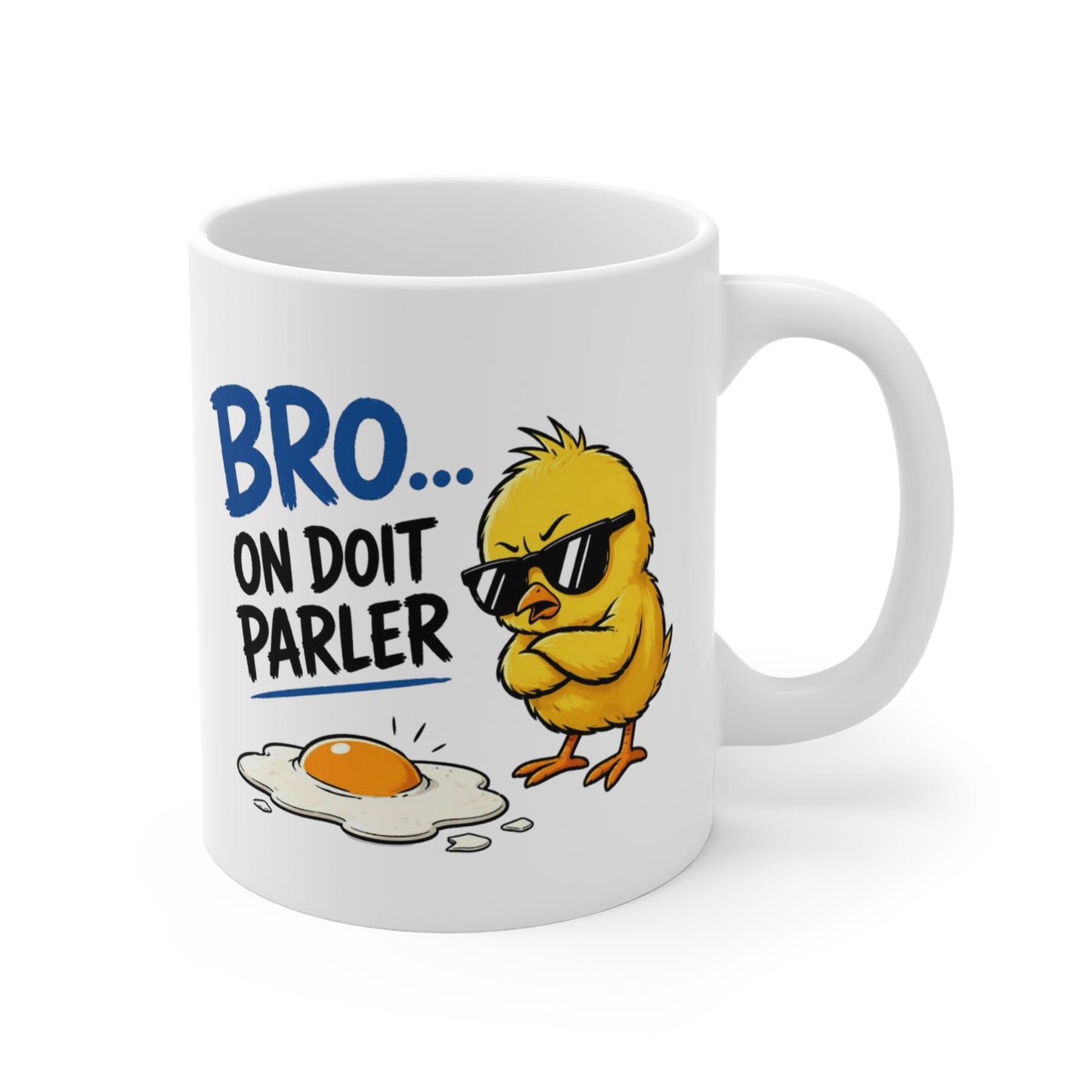 Tasse Bro On Doit Parler – Mug Poussin Humoristique – Cadeau Humour Animal Homme Femme 325ml