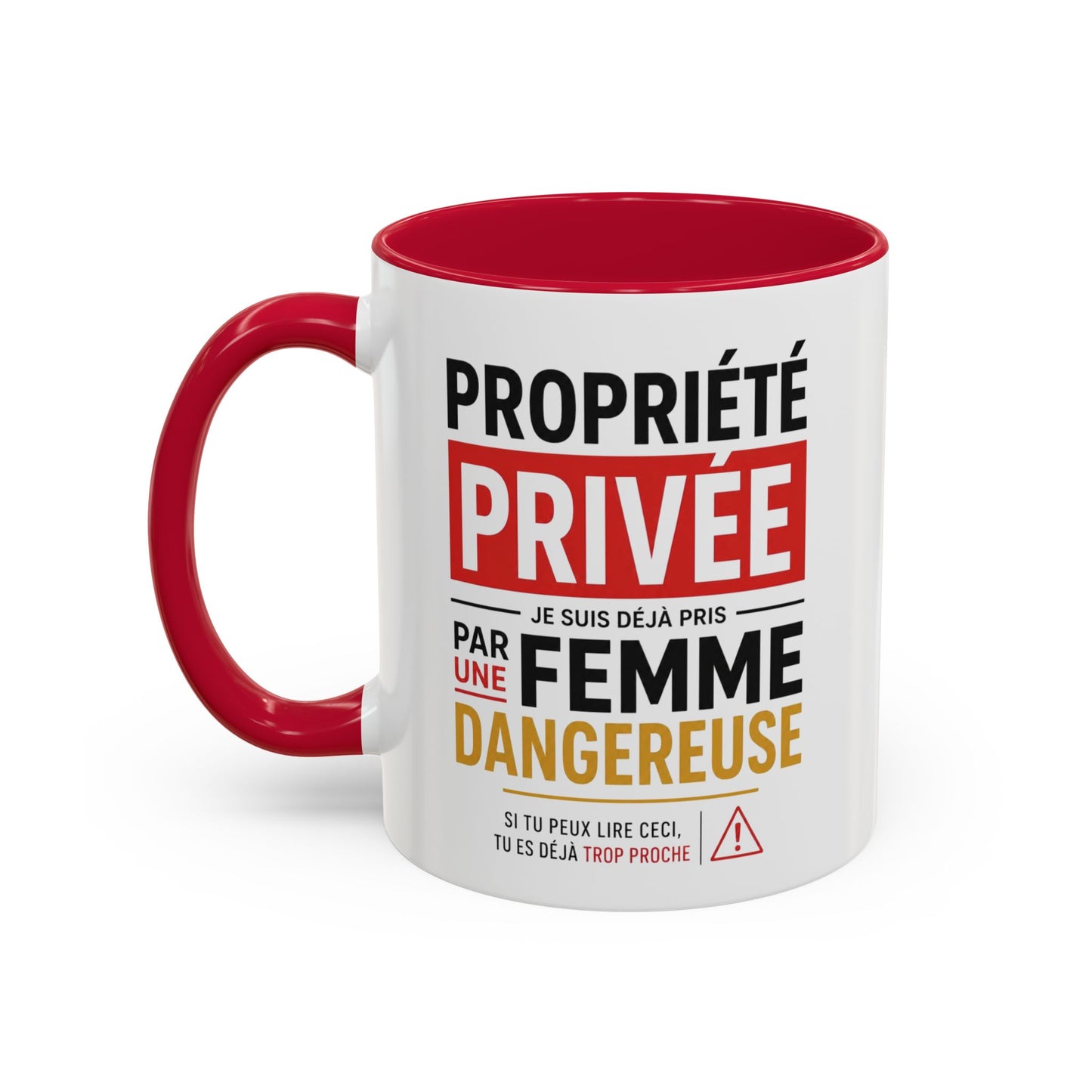 Mug Humour Homme – Propriété Privée Pris par une Femme Dangereuse – Tasse Drôle Couple Amour Cadeau Mari Petit Ami Céramique 325ml