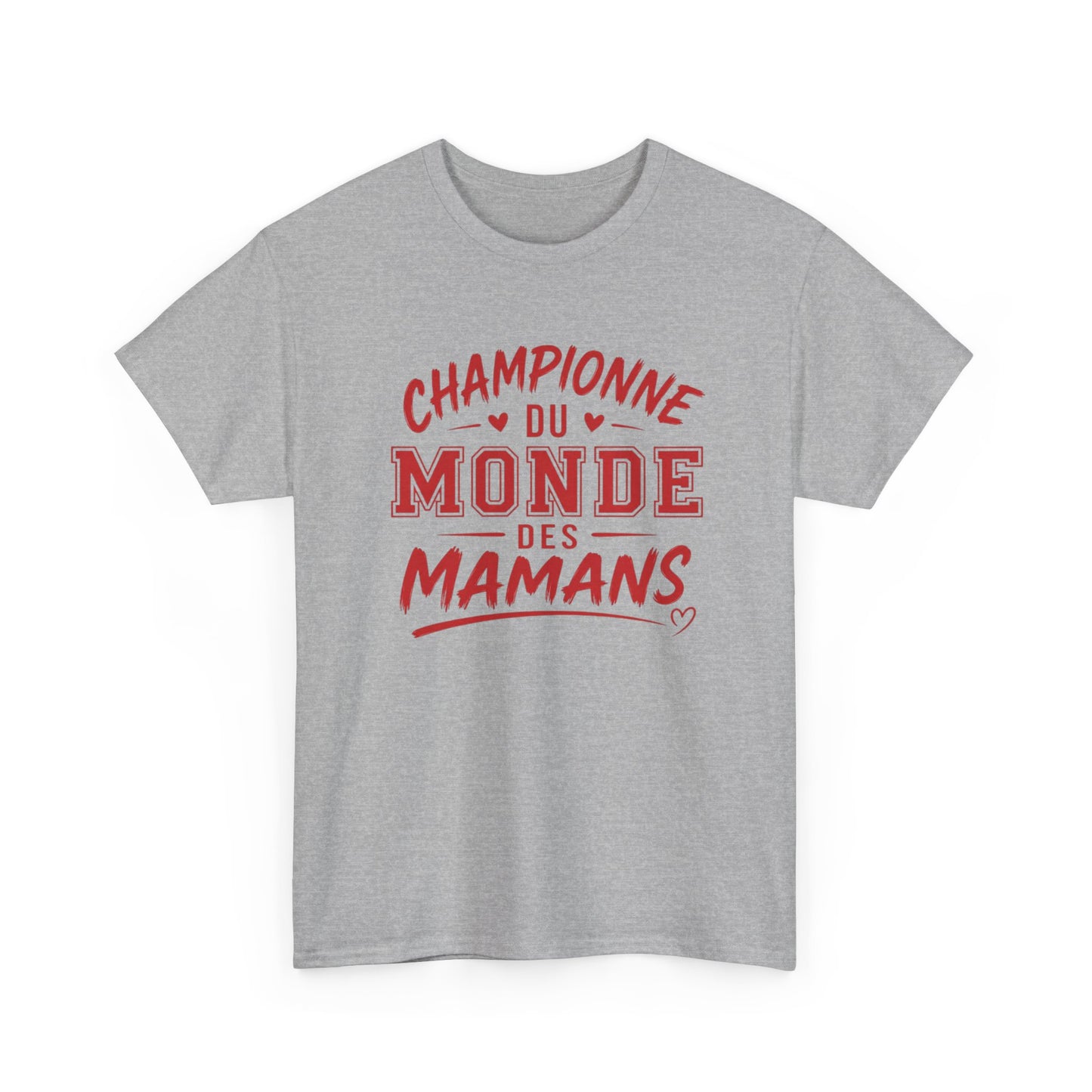 T-Shirt Maman Humour – Championne du Monde des Mamans – Tee Shirt Femme Cadeau Maman