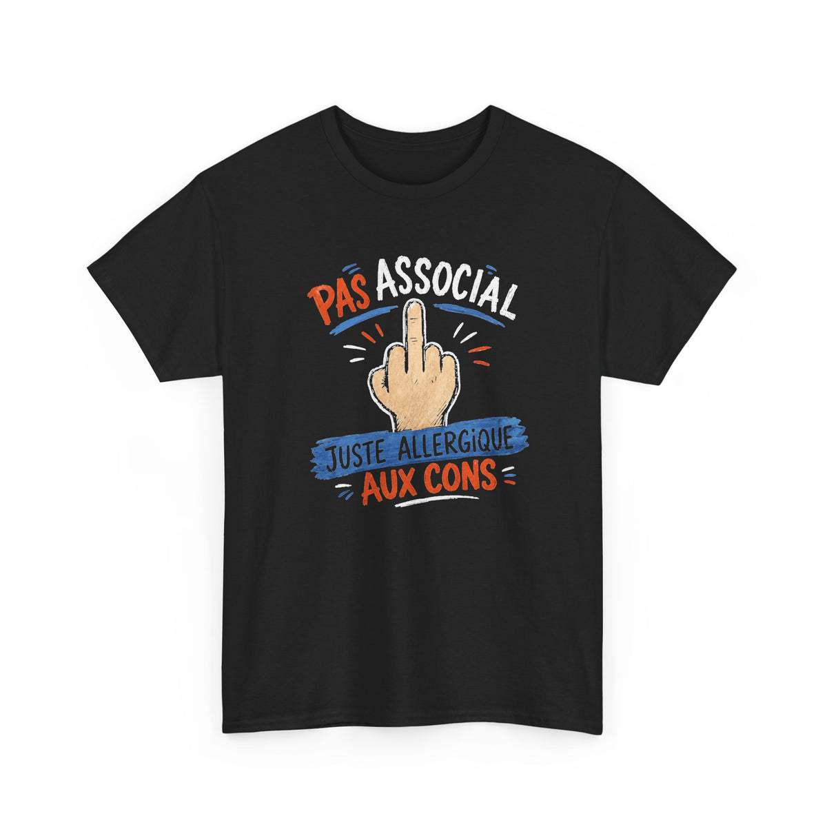 Tee Shirt Humour Pas Asocial Juste Allergique aux Cons – T-Shirt Homme Femme Drôle Original – Idée Cadeau