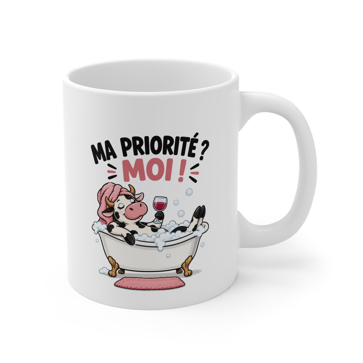 Mug Humour Femme – Ma Priorité Moi – Tasse Vache Détente Bain – Cadeau Drôle Femme Amie Collègue