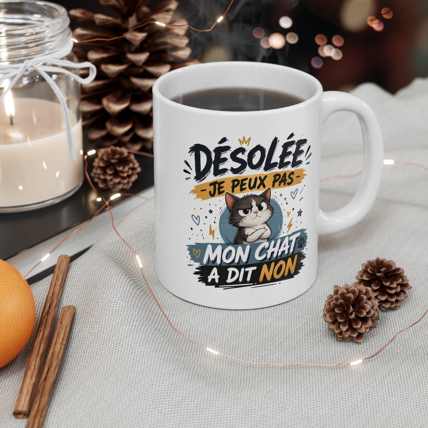 Tasse Désolée Je Peux Pas Mon Chat A Dit Non – Mug Humour Chat Homme Femme Enfant – Cadeau Original 325ml