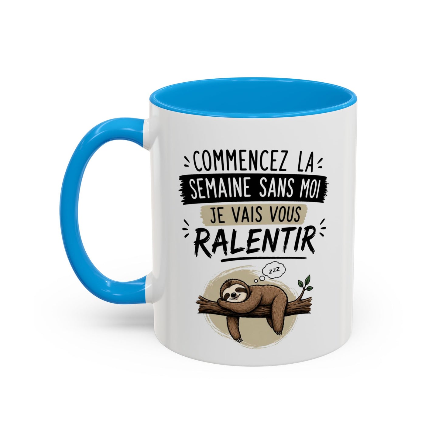 Mug Paresseux Drôle – “Commencez la Semaine Sans Moi” – Tasse Humour Bureau et Fatigue – Cadeau Original Homme Femme – Céramique 325ml Noir Bleu Rouge