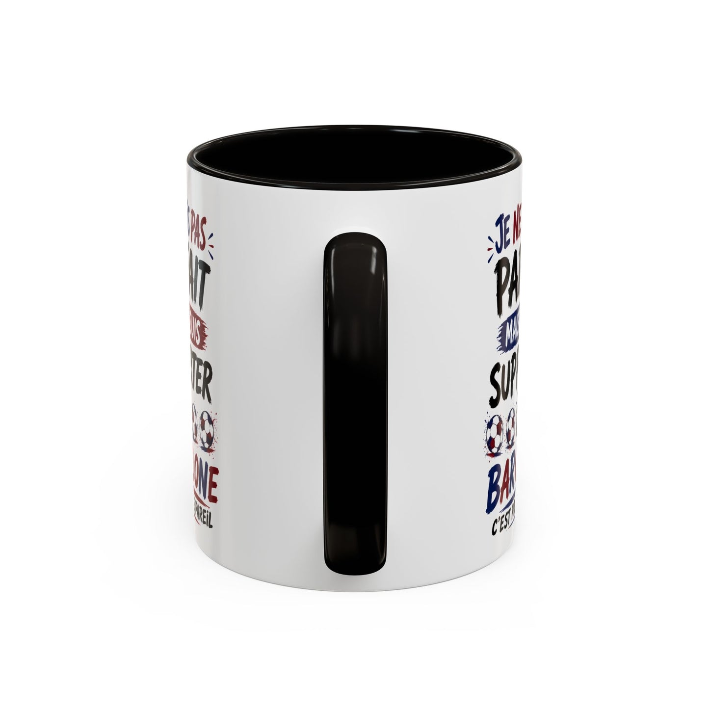 Tasse Je Ne Suis Pas Parfait Mais Je Suis Supporter de Barcelone – Mug Humour Football Supporter – Cadeau Football 325ml