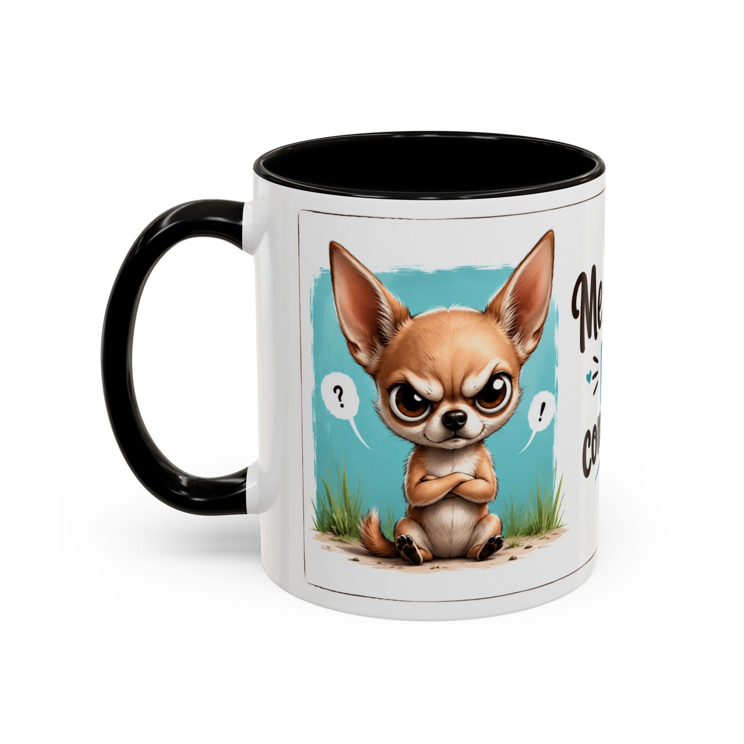 Tasse Me Regarde Pas Comme Ça – Mug Chihuahua Humour – Cadeau Original Amoureux des Chiens 325ml