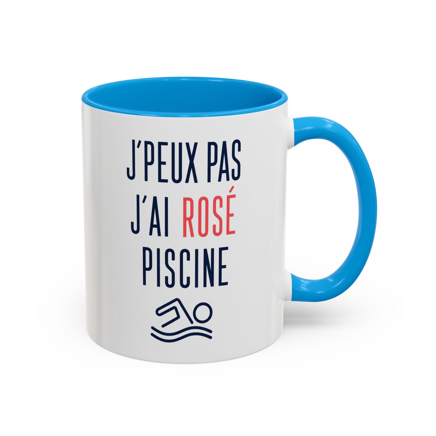 Mug Humour Rosé Piscine – J’Peux Pas J’Ai Rosé Piscine – Tasse Drôle Apéro Été Cadeau Original Céramique 325ml Noir Bleu Rouge
