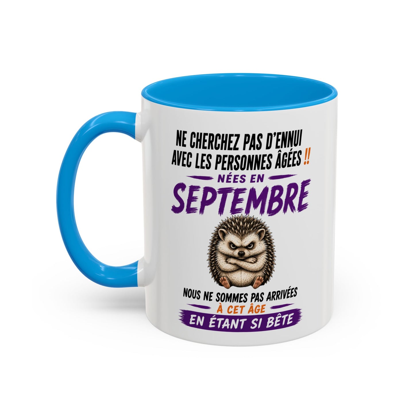 Tasse Humour Personnes Nées en Septembre – Mug Hérisson Drôle Senior Retraité – Cadeau Anniversaire Homme Femme 325ml