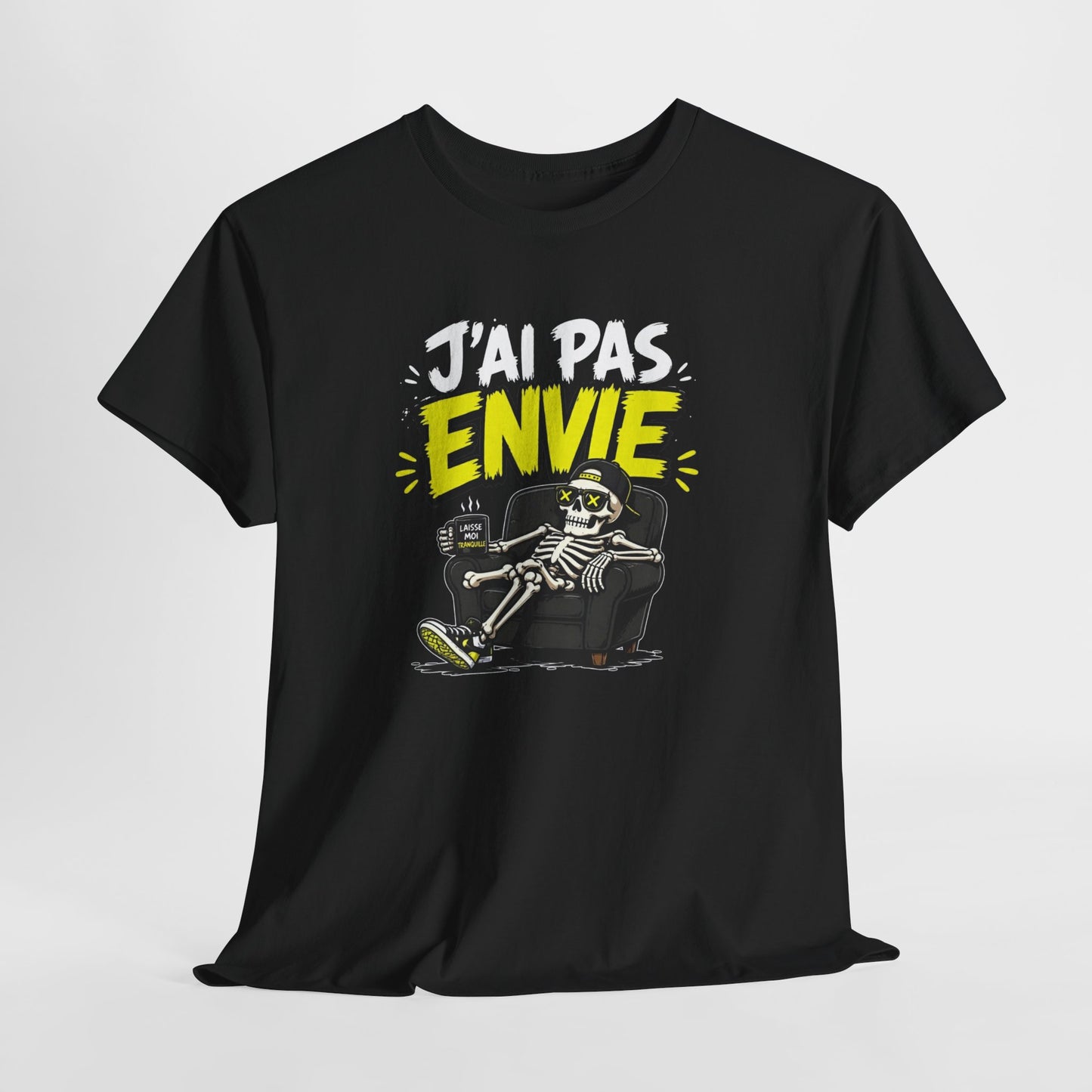 T-Shirt Humour J’ai Pas Envie – Tee Shirt Drôle Adulte Flemme Fatigue Travail Canapé Citation Fun Cadeau Collègue Homme Femme
