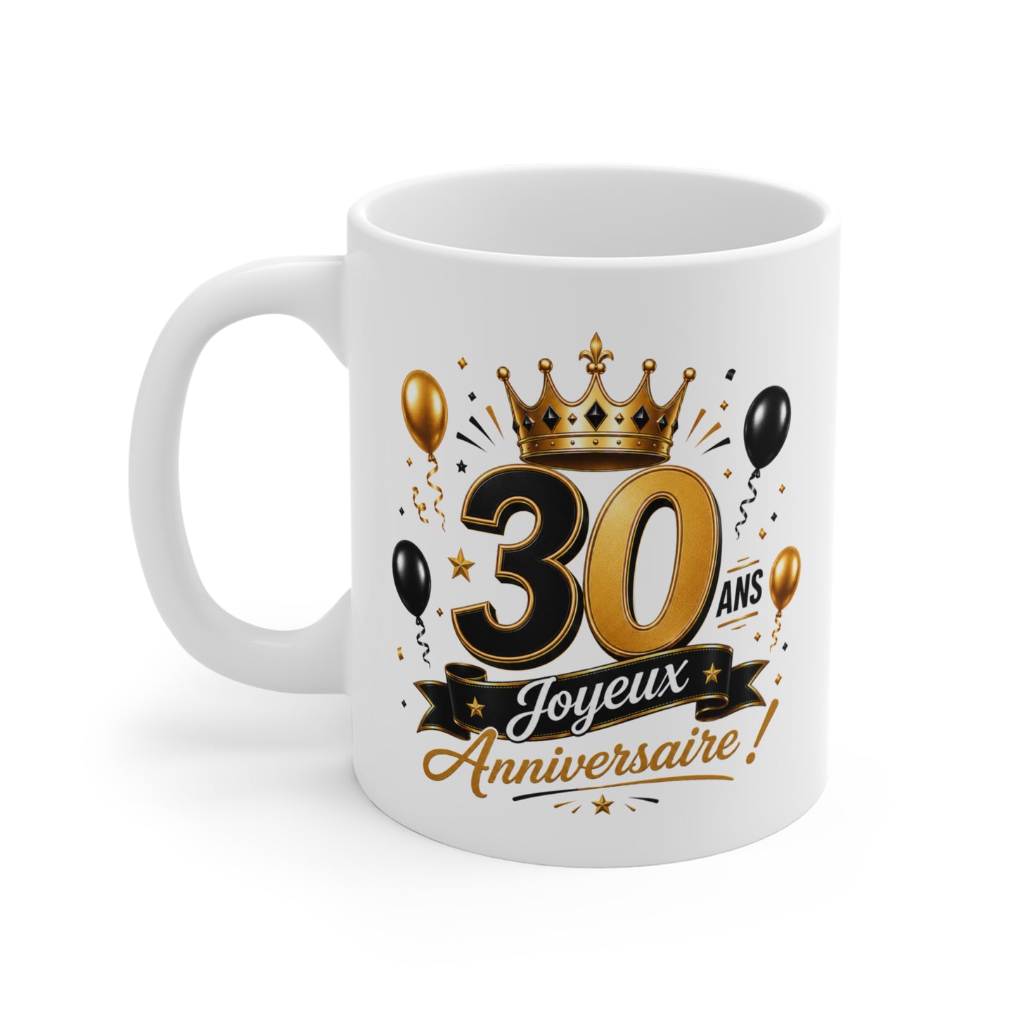 Mug Joyeux 30 Ans – Tasse Anniversaire 30 Ans – Cadeau Original pour Femme Homme – Idée Cadeau 30e Anniversaire