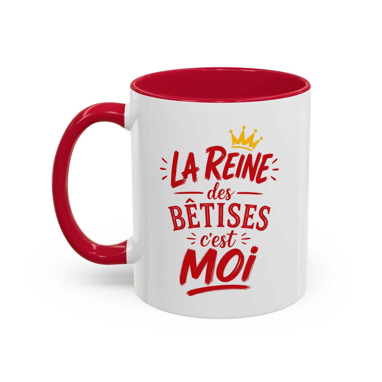 Mug Femme Humour – Tasse Drôle La Reine des Bêtises c’est Moi – Cadeau Original Femme Anniversaire Noël 325ml