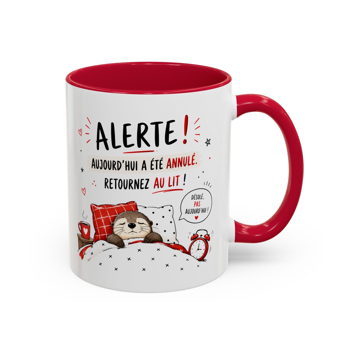 Tasse Alerte Aujourd’hui a Été Annulé – Mug Loutre Endormie Humour – Cadeau Homme Femme 325ml