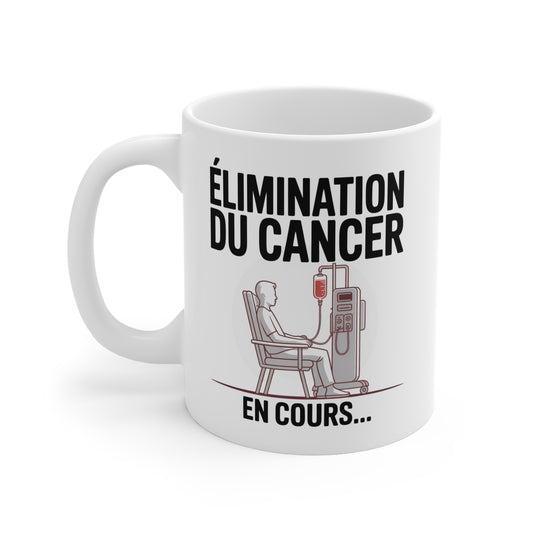 Tasse Motivation Cancer – Mug Élimination du Cancer en Cours – Cadeau Soutien et Espoir 325ml