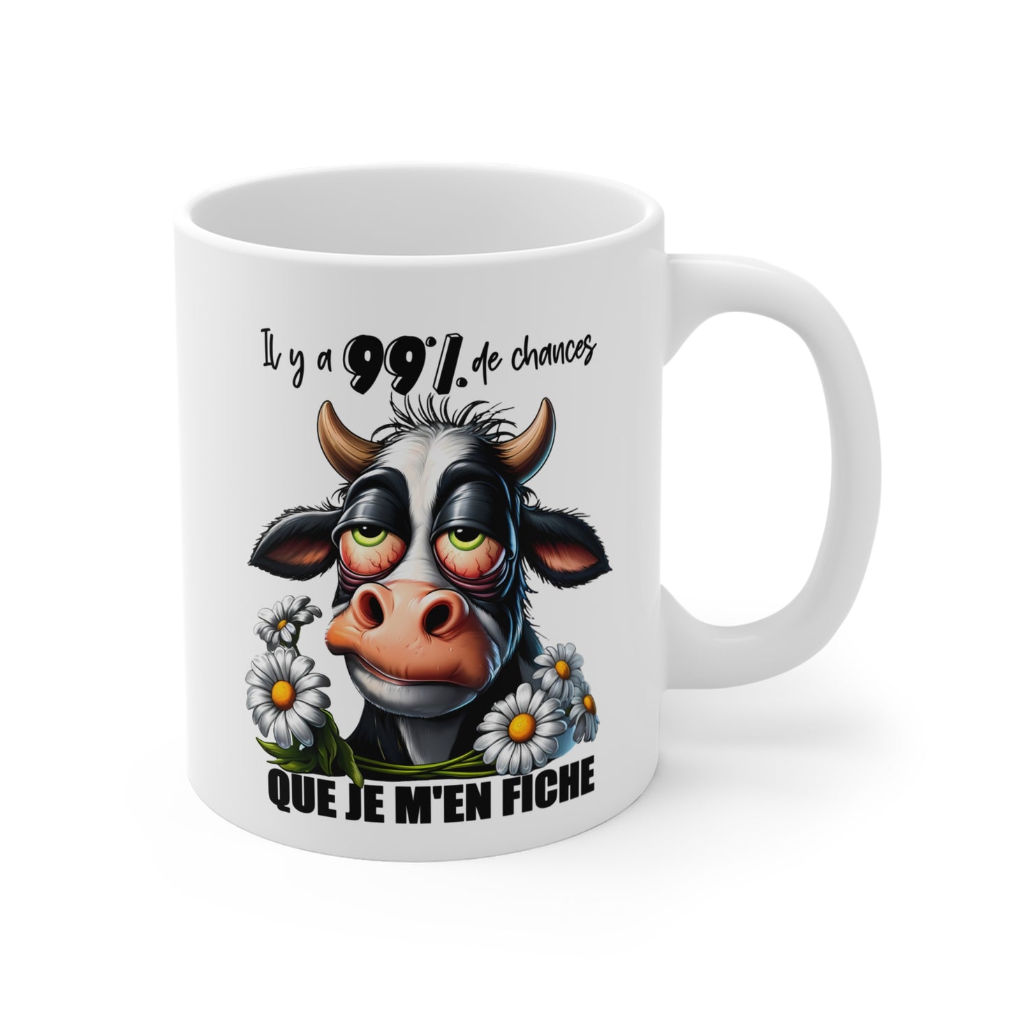 Tasse Il y a 99% de Chances Que Je M’en Fiche – Mug Vache Humour Sarcastique – Cadeau Homme Femme 325ml