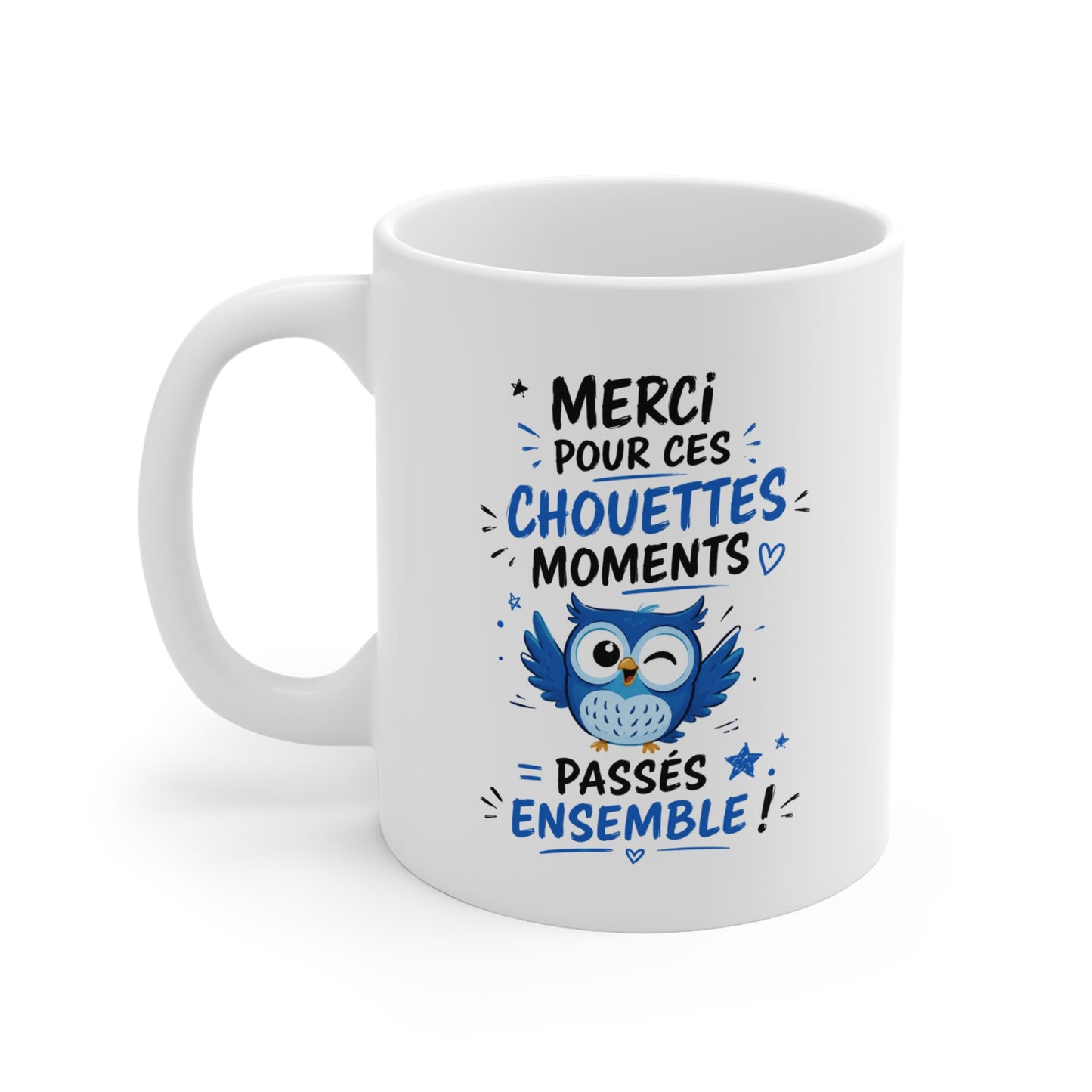 Mug Merci pour Ces Chouettes Moments – Tasse Remerciement avec Chouette – Cadeau Original Souvenir