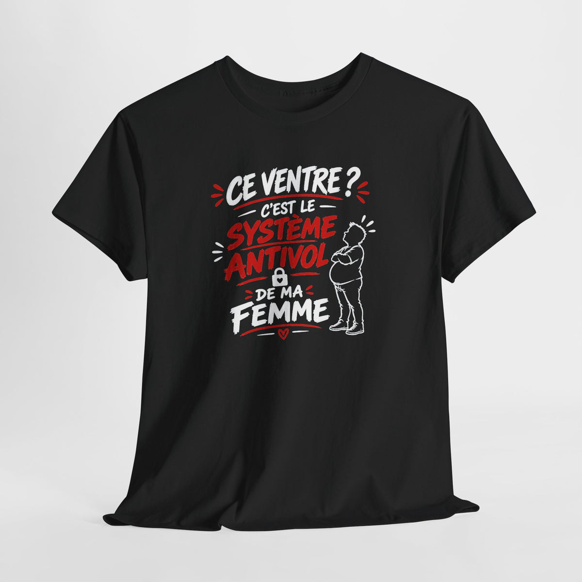 Tee Shirt Homme Humour Couple – Ce Ventre C’est le Système Antivol de Ma Femme – T-Shirt Drôle Idée Cadeau Mari Conjoint