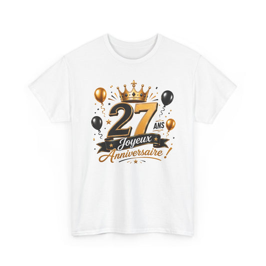 Tee Shirt Anniversaire 27 Ans Homme et Femme Joyeux Anniversaire Cadeau 27 Ans Idée Cadeau Adulte