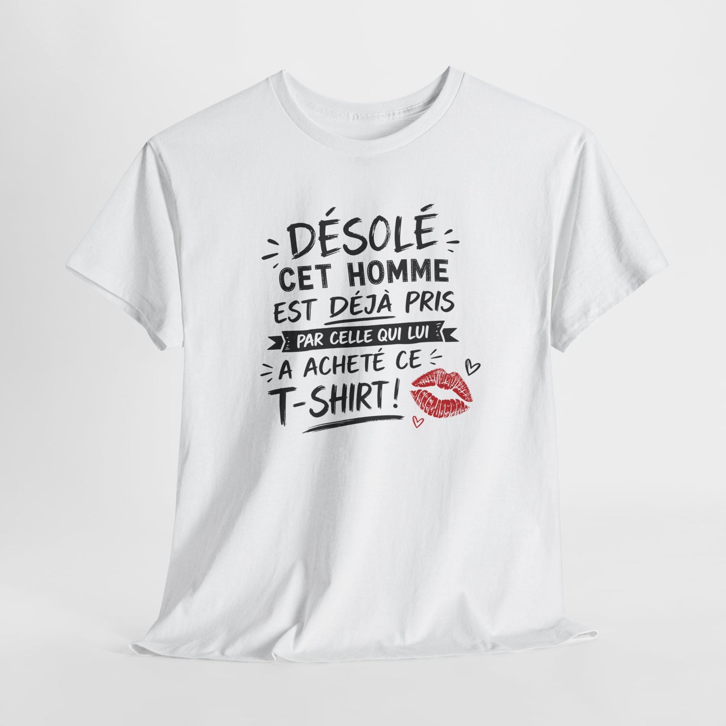 T-Shirt Homme Humour Couple – Désolé Cet Homme Est Déjà Pris – Cadeau Amoureux Mari Petit Ami Saint Valentin
