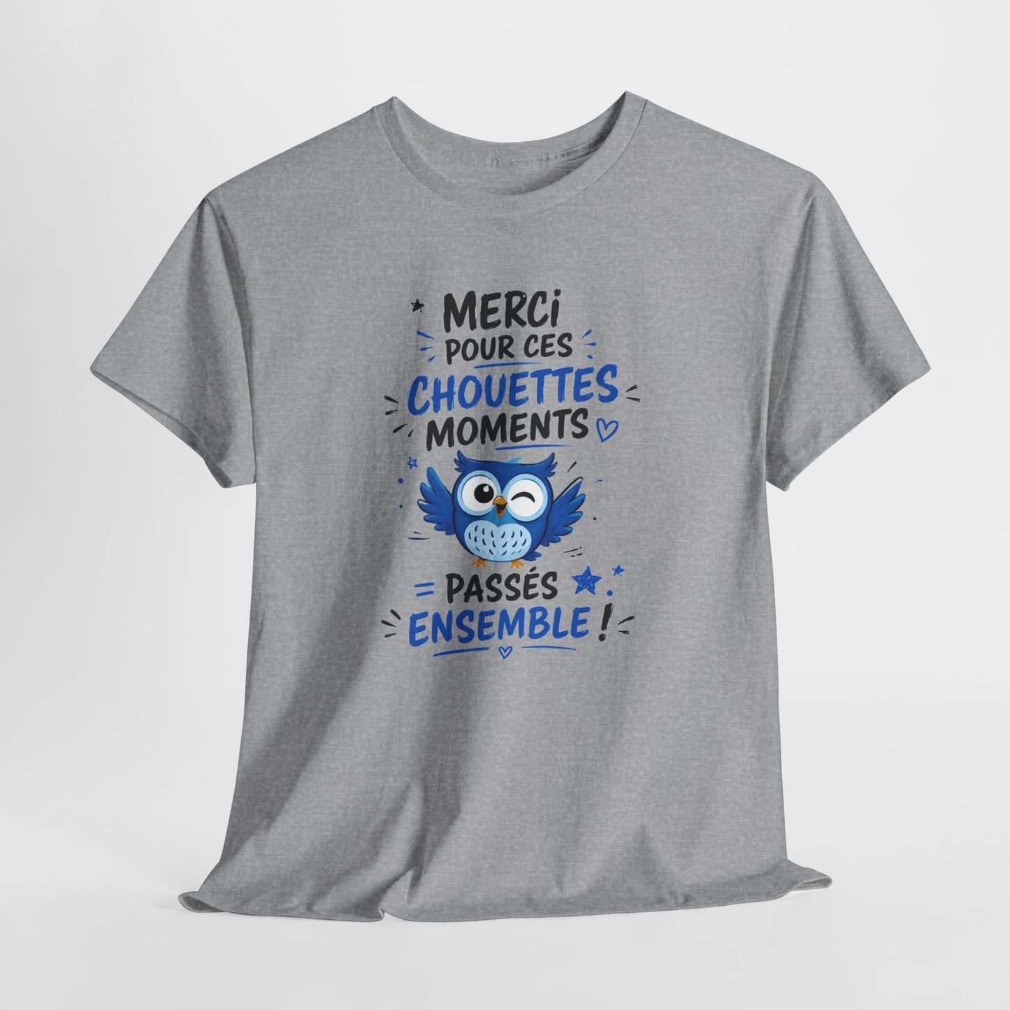 Tee Shirt Merci pour ces Chouettes Moments – Cadeau Souvenir Homme et Femme – T-Shirt Chouette
