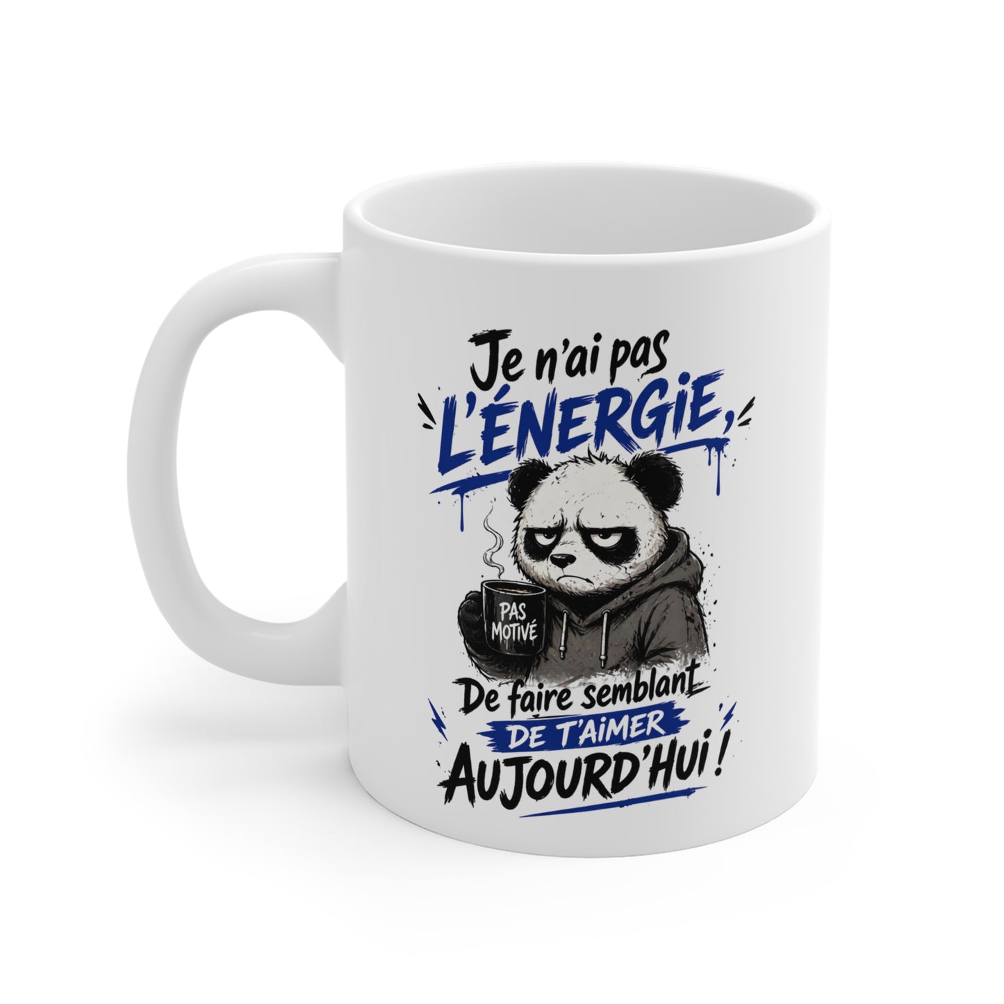 Tasse Je N’Ai Pas l’Énergie – Mug Panda Pas Motivé Humour – Cadeau Drôle Homme Femme 325ml