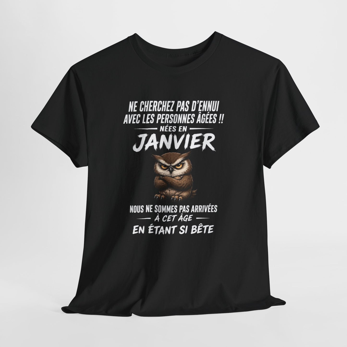 Tee-Shirt Retraité Janvier Humour – Cadeau Anniversaire Senior Homme Femme – Chouette Drôle Retraite