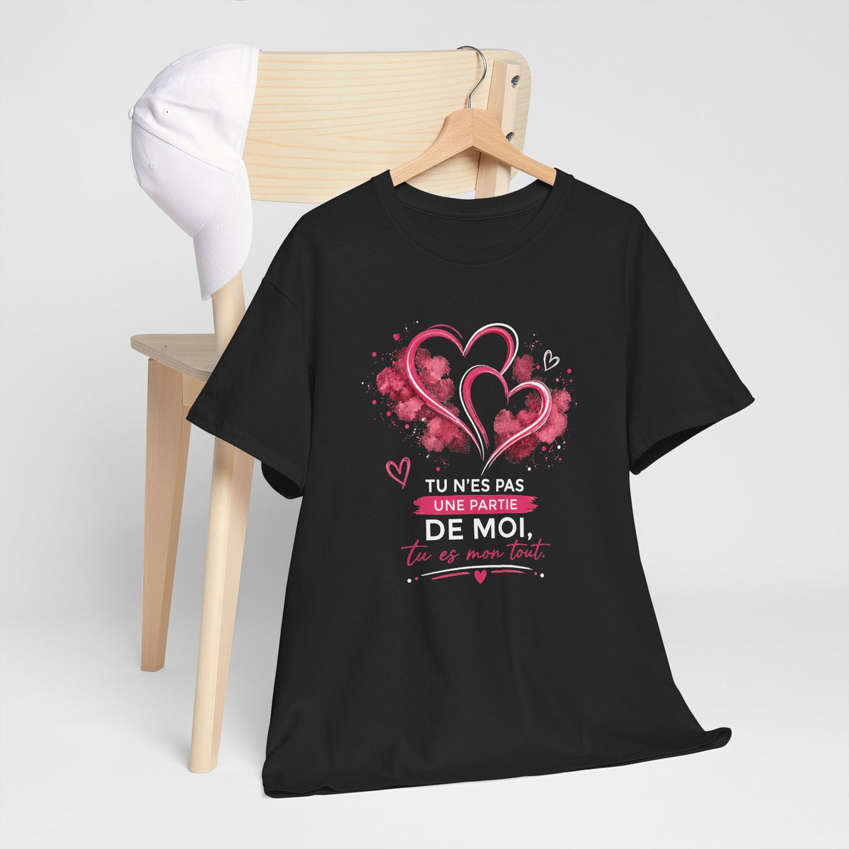 Tee Shirt Amour Femme – Tu N’es Pas une Partie de Moi Tu Es Mon Tout – T-Shirt Romantique Couple Saint-Valentin
