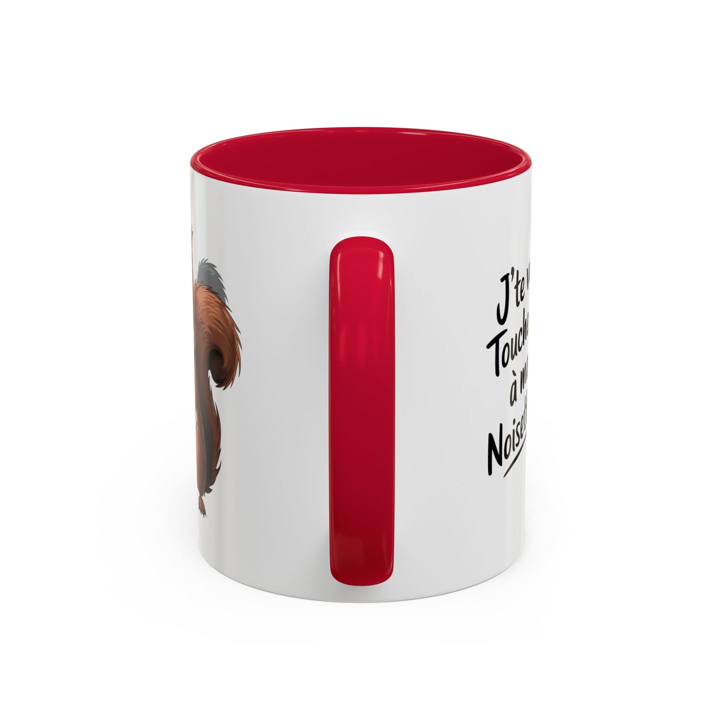 Tasse J’te Vois Touche Pas à Ma Noisette – Mug Écureuil Humour – Cadeau Femme Homme 325ml