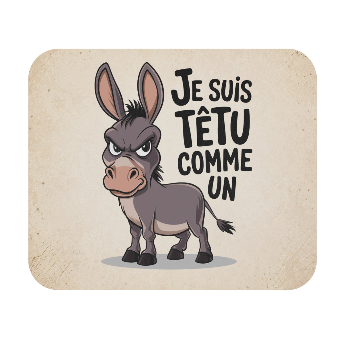 Tapis de Souris 22x18cm Je Suis Têtu Comme Un Âne Humour Cadeau Homme et Femme Animal Drôle Bureau Gaming