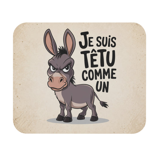 Tapis de Souris 22x18cm Je Suis Têtu Comme Un Âne Humour Cadeau Homme et Femme Animal Drôle Bureau Gaming