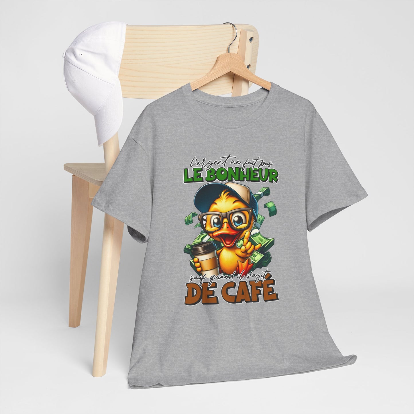 Tee Shirt L’Argent Ne Fait Pas Le Bonheur Sauf Quand Il S’Agit de Café – T-Shirt Humour Canard Rigolo – Cadeau Homme Femme