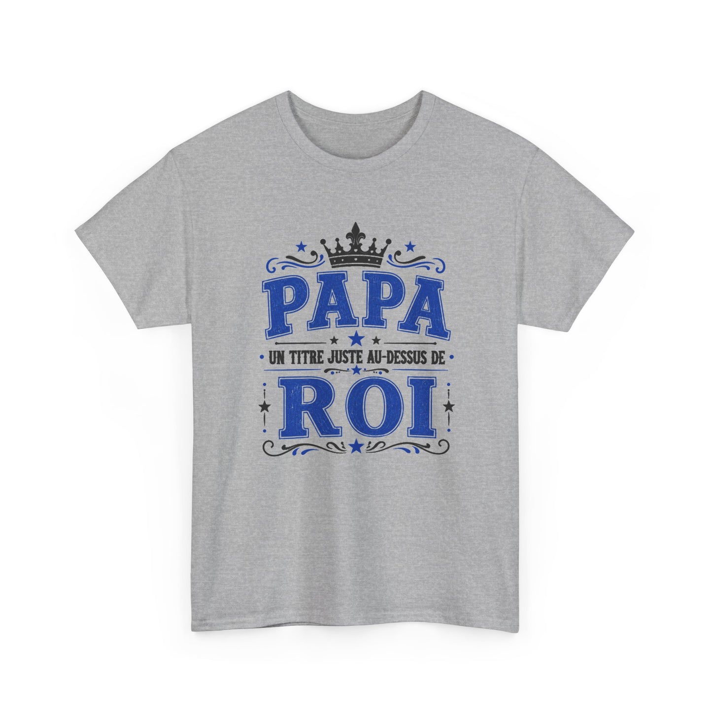 Tee Shirt Homme Papa Roi Père Humour Famille Couronne Idée Cadeau Fête des Pères Anniversaire