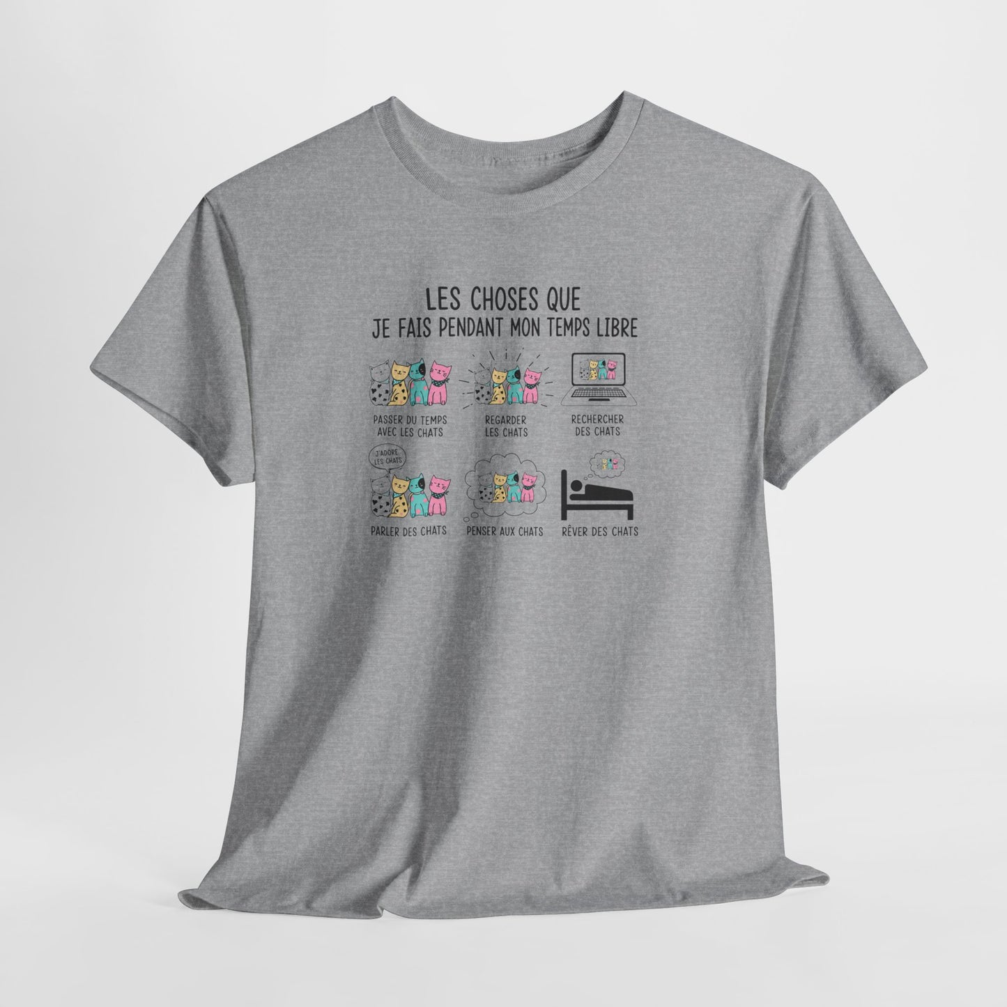 Tee Shirt Chat Homme Femme – Passion Féline Humour Temps Libre – Idée Cadeau Amoureux des Chats Propriétaire de Félin