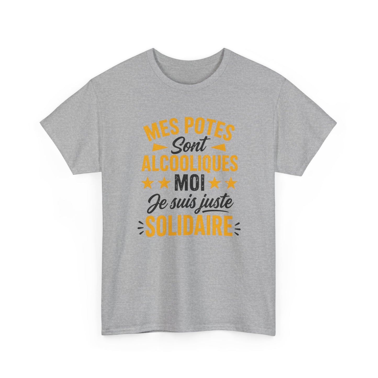 T-Shirt Humour Apéro Homme Femme – Mes Potes Sont Alcooliques Moi Je Suis Juste Solidaire – Tee Shirt Drôle Alcool