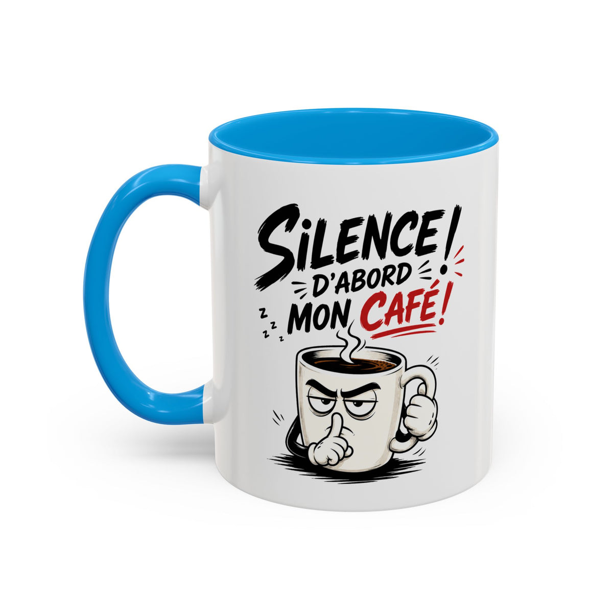 Mug Silence d’Abord Mon Café – Tasse Humour Café – Cadeau Drôle Original Homme Femme – Pause Café
