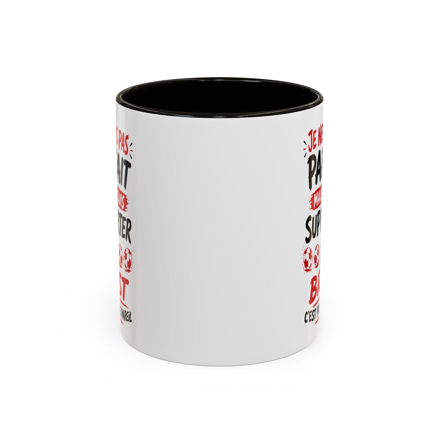 Tasse Je Ne Suis Pas Parfait Mais Je Suis Supporter de Brest – Mug Humour Football Supporter – Cadeau Football 325ml