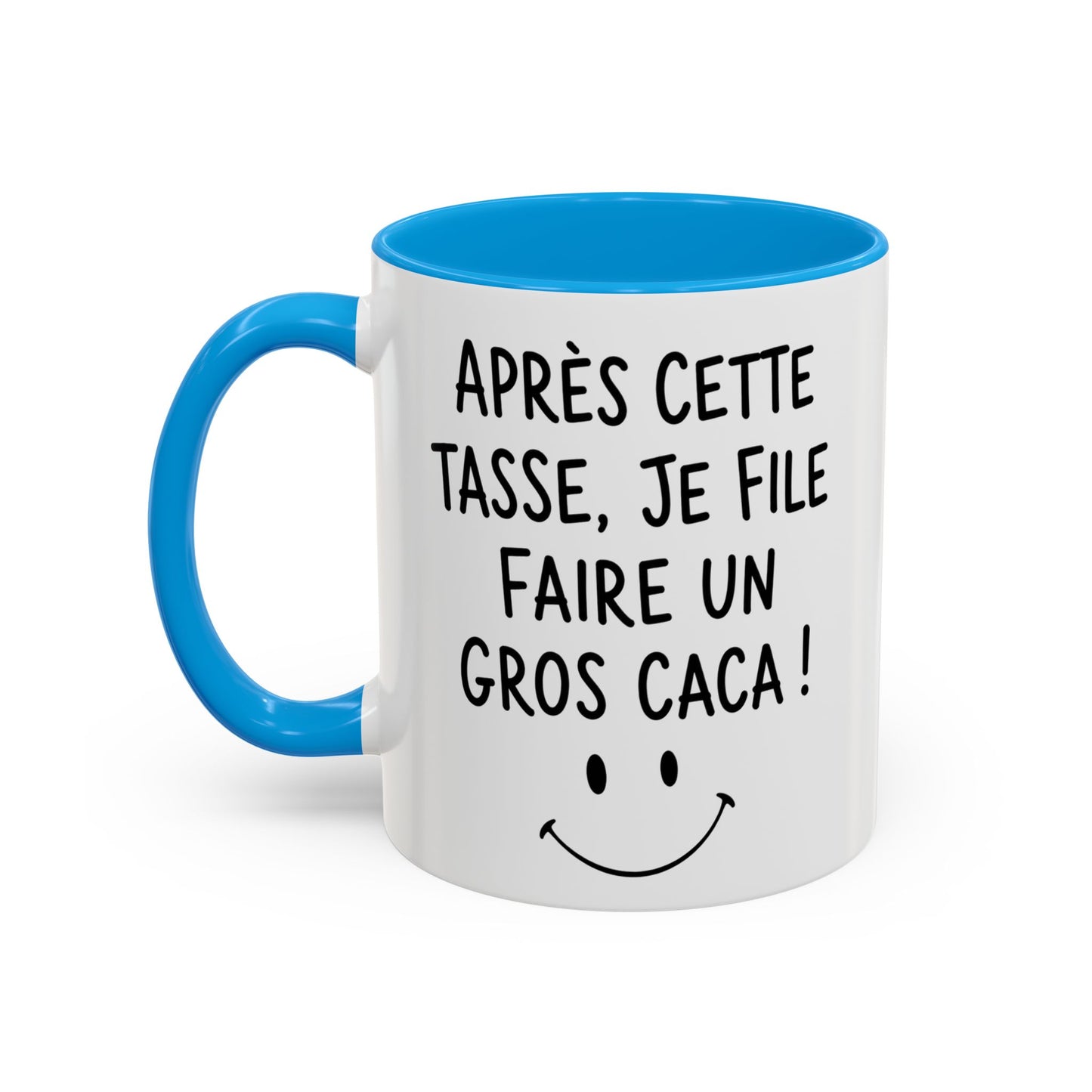 Tasse Après Cette Tasse Je File Faire Un Gros Caca – Mug Humour Drôle WC – Cadeau Rigolo Homme Femme 325ml