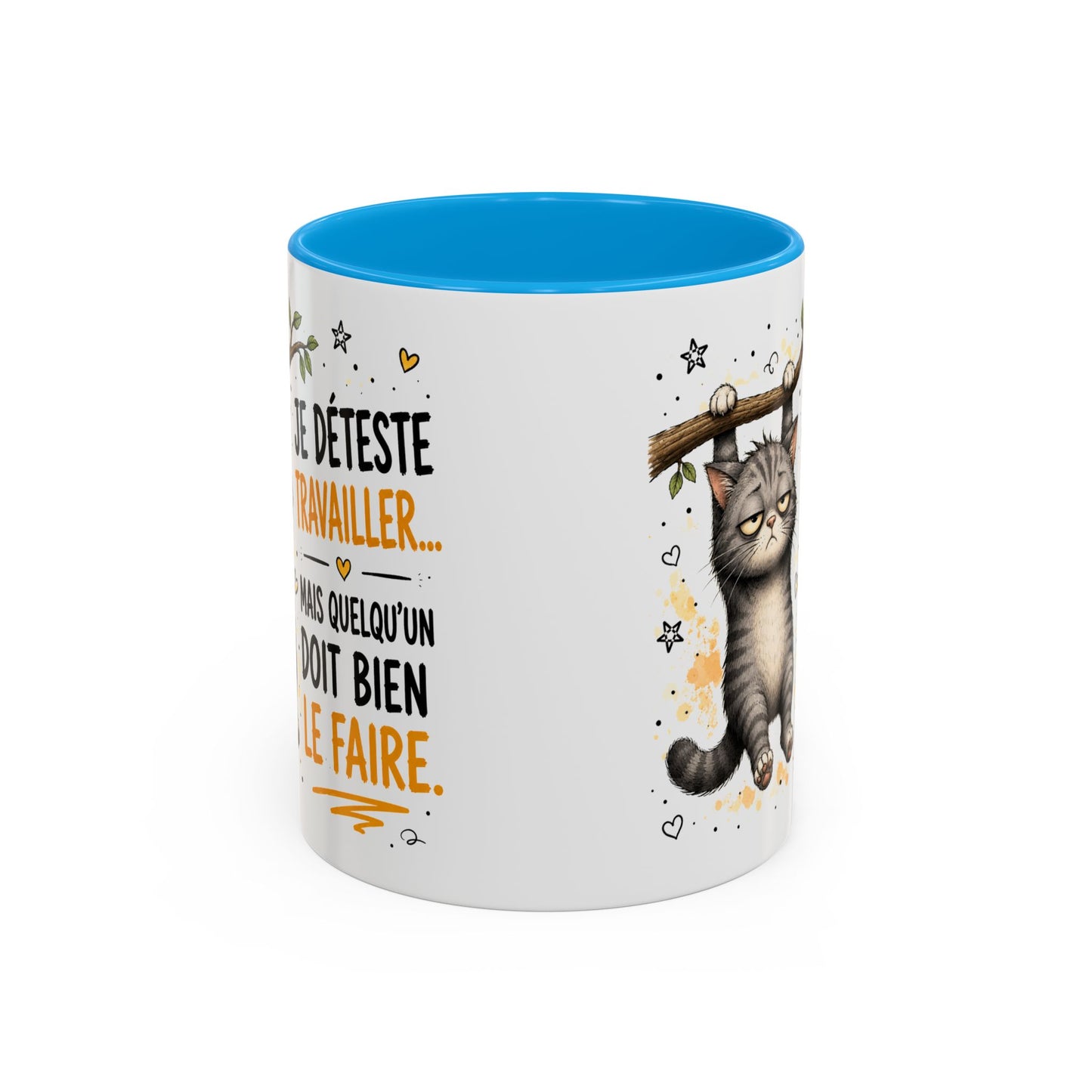 Tasse Chat Drôle Homme Femme – Mug Je déteste travailler mais quelqu'un doit bien le faire – Cadeau Humour Bureau 325 ml